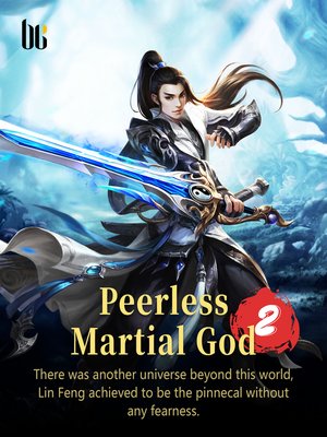 cover image of Peerless Martial God 2